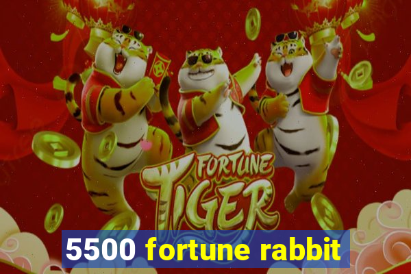 5500 fortune rabbit